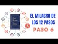 Sexto Paso: Estuvimos enteramente dispuestos a dejar que Dios nos. liberase de nuestros defectos