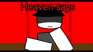 Heaven says || animation meme || FlipaClip [TW: gore?, blood, gun?]
