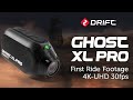 Drift Ghost XL Pro First Ride Footage 4K-UHD 30fps