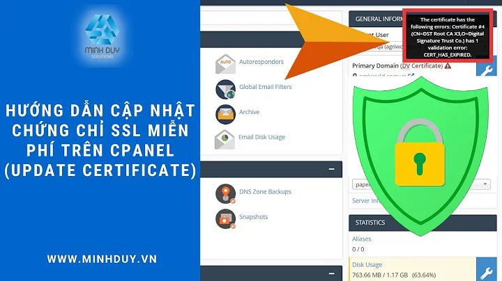 Hướng dẫn cập nhật chứng chỉ SSL miễn phí Let's Encrypt trên cPanel (Update Certificate)