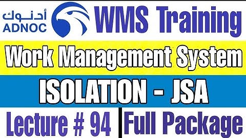 Job Safety Analysis JSA for Isolation Process with Permit in ADNOC WMS | Lecture # 94