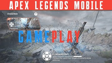 Apex legends mobile | FlashPoint Mode | Amazing Gameplay | Apex World