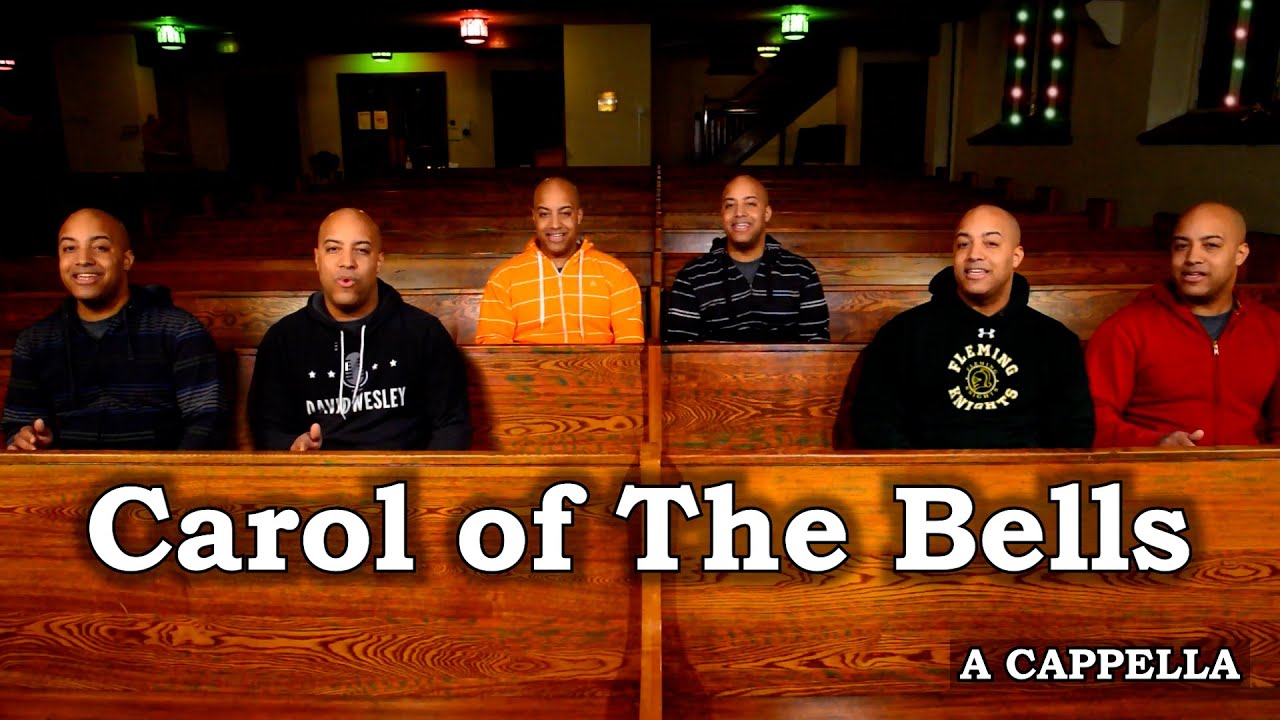 Carol of The Bells (A Cappella)