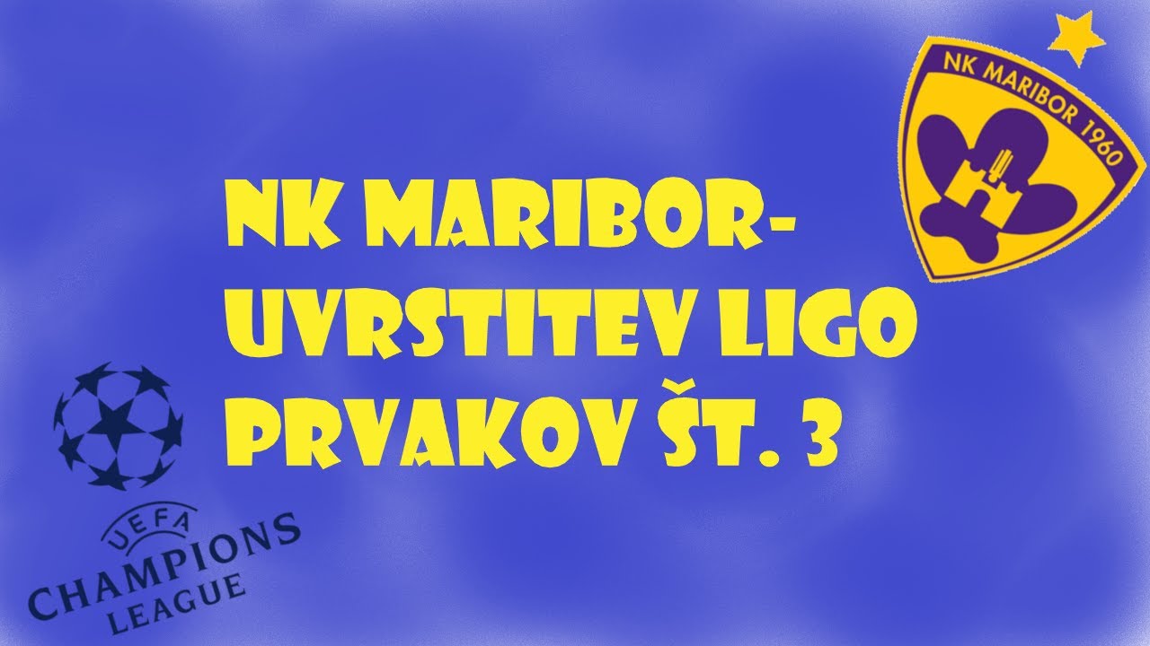 NK MARIBOR-UVRSTITEV LIGO PRVAKOV ŠT. 3