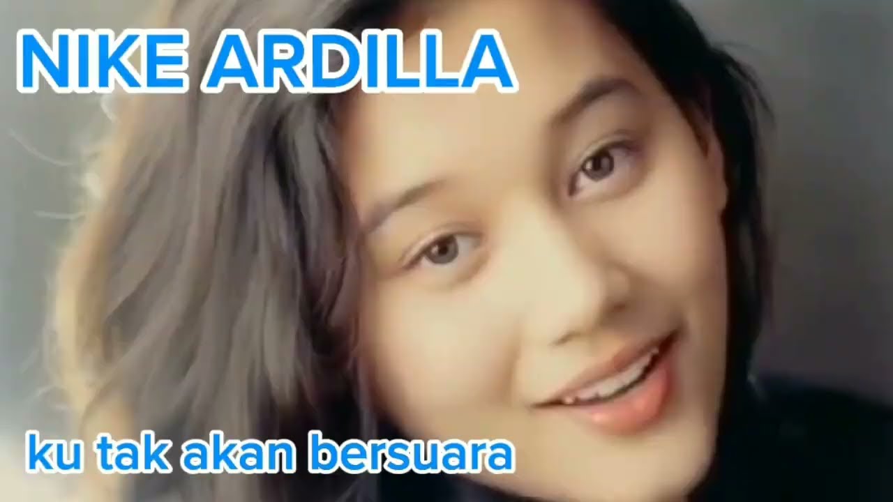 nike ardilla ku tak akan bersuara 