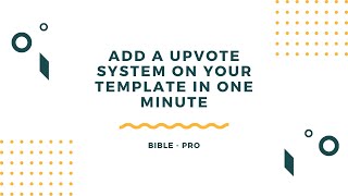 Add a ready to use upvote feature to your Nocode Bible Pro | A template for bubble.io in seconds