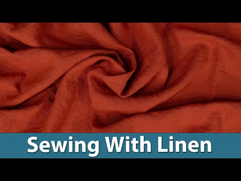 How to Sew With Linen