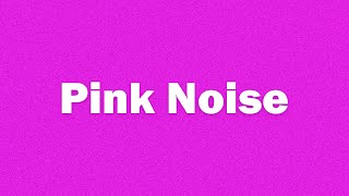Pink Noise ASMR For Sleeping (10 Hours)