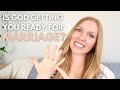 5 Signs God is Preparing You for MARRIAGE