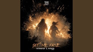 Set Me Free - DitzKickz, Indika