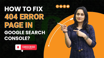 How To Fix 404 Error Pages In Google Search Console? | Complete Guide