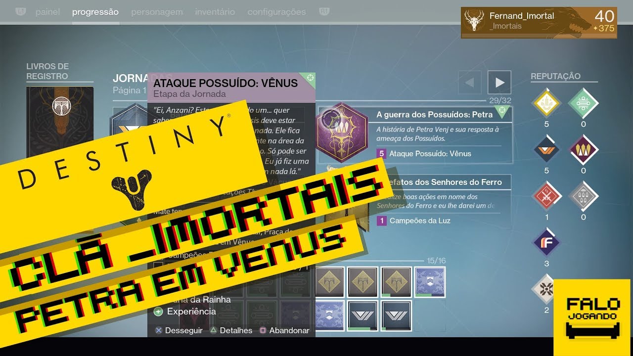 Destiny  BR Ps4 |Clã _Imortais "Guerra Dos Possuidos Petra: VÊNUS"
