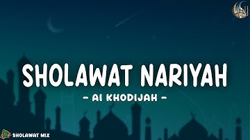 Lirik Sholawat Nariyah - Ai Khodijah | Lirik Arab, Latin & Terjemahan