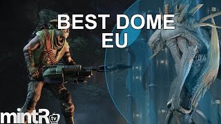 BEST DOME EU! (Evolve)