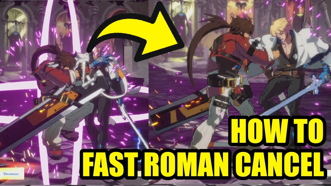 How to Fast Roman Cancel - Quick Guide - Guilty Gear Strive
