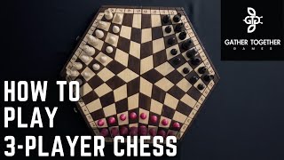 How To Play 3 Player Chess