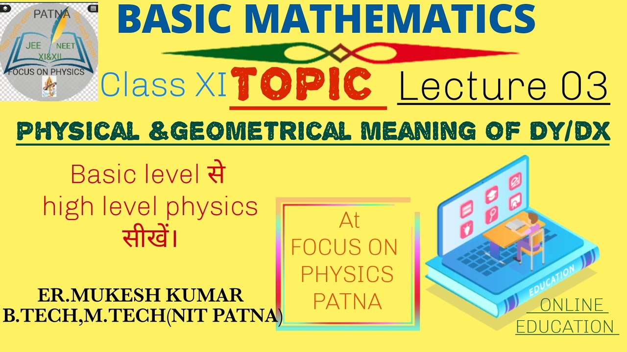 Basic mathematics|L-03|physical and geometrical meaning of dy/dx|IIT ...