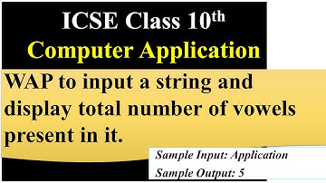 #2 Java Program to display Total Number of Vowels present in a String  | ICSE 10th