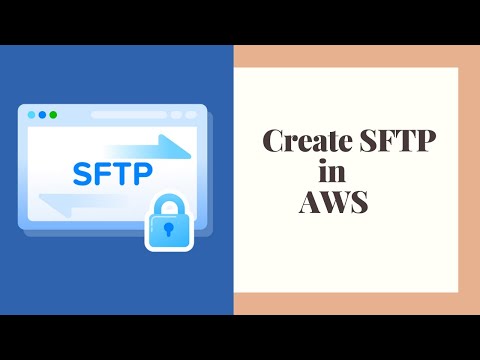 Create SFTP server in AWS with username & password authentication