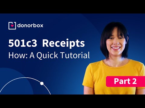 501c3 Donation Receipts: The How - A Quick Tutorial | Donorbox