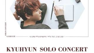 170317 圭贤 KYUHYUN 香港演唱会 HONGKONG SOLO - 天梯(Tin Tai) 原唱：C All Star