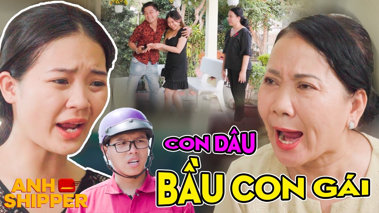 Bầu Con Gái Mẹ Chồng Tìm Vợ Bé Cho Con Trai | TUYỂN TẬP CHỒNG TỒI | ANH SHIPPER | PHIM VIỆT NAM 2025