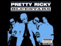 Pretty Ricky - Juicy - Bluestars - Track 6 LYRICS