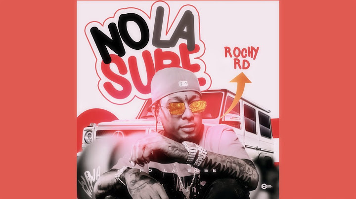 Rochy RD - NO LA SUBE (Audio Oficial)