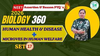Assertion Reason Questions | Human Health &amp; Disease + Microbes in human wellfare | Full Practice Set