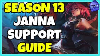 How to Play Janna Support - LoL Support Guides - Season 13