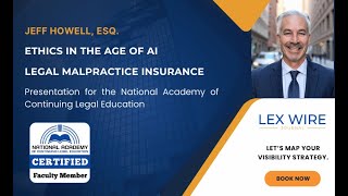 Malpractice Insurance and AI: What Lawyers Need to Know | CLE Clip with Jeff Howell, Esq.