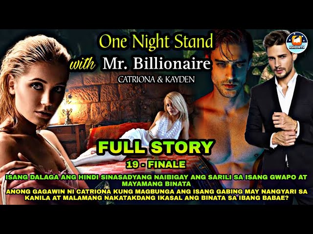 FULL STORY | ONE NIGHT STAND WOTH MR. BILLIONAIRE | CATTIONA & KAYDEN LOVE DRAMA SERIES class=