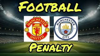 FA cup. Final. Manchester United - Manchester city 2023/2024 Penalty