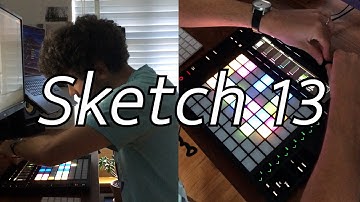 Sketch 13: Ableton Push 2 Performance