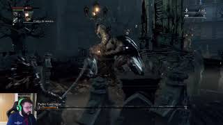 BLOODBORNE - Directo 2
