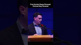Free Society Means Personal Choices stay Personal #benshapiro #debate #speech