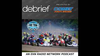 EKN Debrief: Episode 150 – 2025 Superkarts! USA Pro Tour SpringNationals