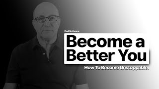 Become A Better You 6 Techniques That Change Everything Paul Mckenna Official
