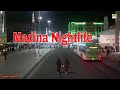 Traveling Saudi Arabia Streets NightLife in Madina