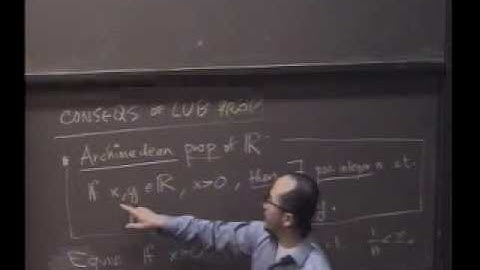 Real Analysis, Lecture 4: The Least Upper Bound Property (6/8)