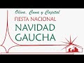 FIESTA NACIONAL DE LA NAVIDAD GAUCHA 59° EDICION SEGUNDA NOCHE