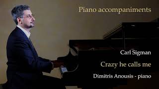 Crazy He Calls Me P.a. - Dimitris Anousis