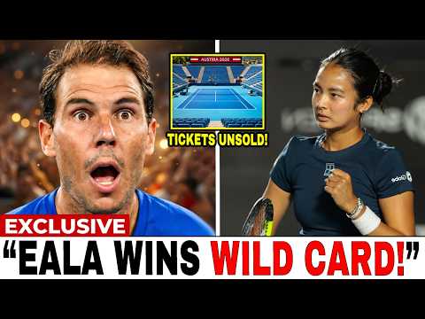 Video NADAL STUNNED! Tickets Go UNSOLD & Sponsors FORCE WTA to Give Alex Eala a WILD CARD!
