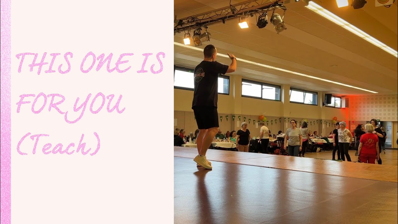 THIS ONE IS FOR YOU - Linedance - choreograph : Simon Ward - TEACH by Fred Whitehouse (IRE) - NEW