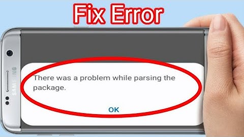 there was a problem while parsing the package// fix error there was a problem parsing the package