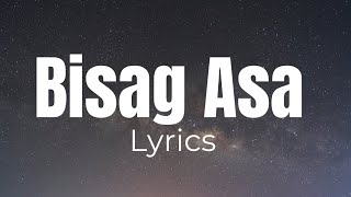 Midnasty -Bisag Asa (Video) Lyrics