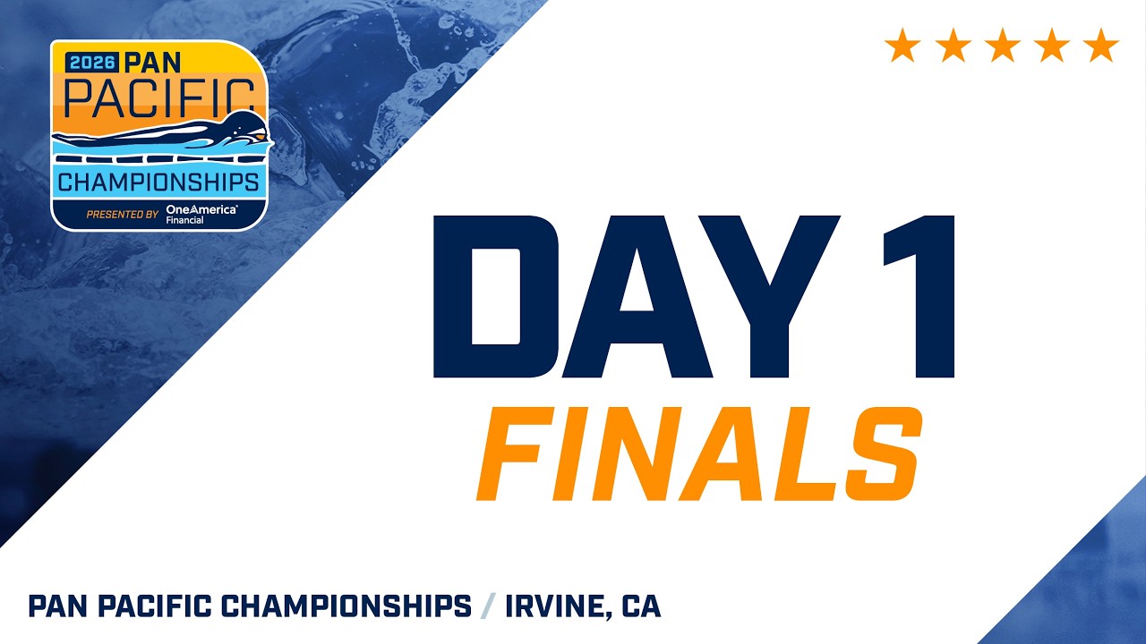 Day 1 Finals | 2026 Pan Pacific Championships Presented by OneAmerica Financial