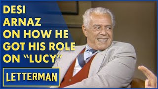 Desi Arnaz Talks About How He Got His Role On "I Love Lucy" | Letterman