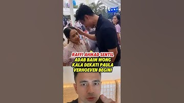 Raffi sentil soal adab Baim ke gigi #baimwong #baimpaula #paulaverhoeven #raffiahmad