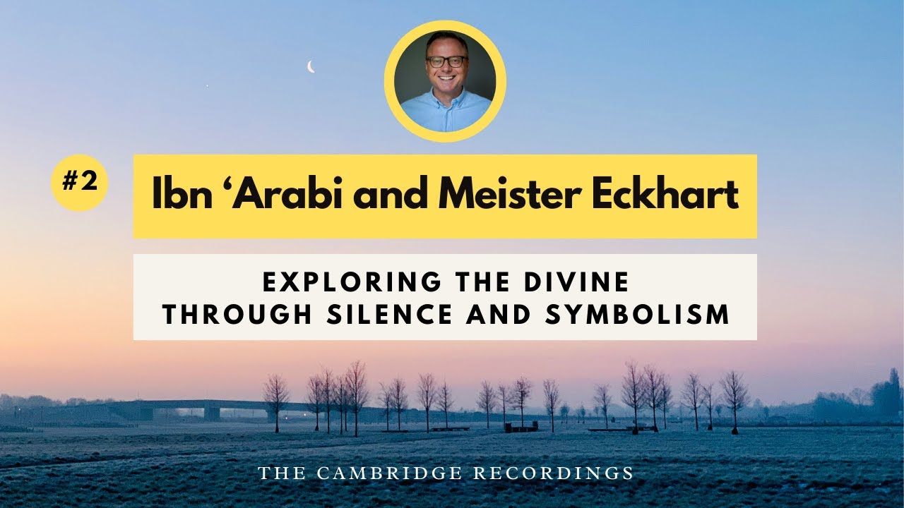 Ibn 'Arabi and Meister Eckhart: Exploring The Divine Through Silence and Symbolism